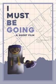 Poster do filme I Must Be Going