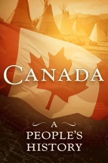 Poster da série Canada: A People's History