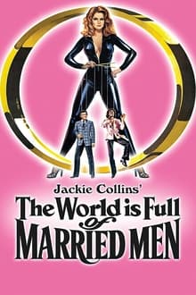 Poster do filme The World Is Full of Married Men