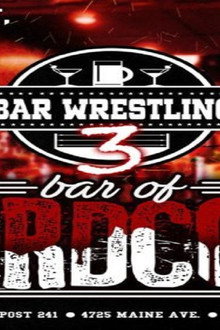 Bar Wrestling 3: Bar Of Hardcore