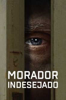 Poster da série Morador Indesejado