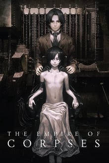 The Empire of Corpses movie poster