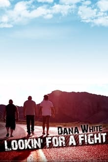Poster da série Dana White: Lookin' for a Fight