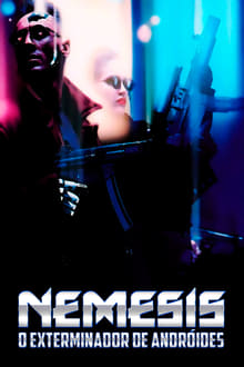 Poster do filme Nemesis: O Exterminador de Andróides