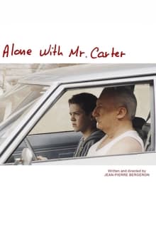 Poster do filme Alone with Mr. Carter
