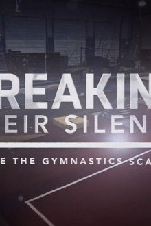 Breaking Their Silence: Inside the Gymnastics Scandal
