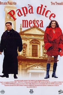 Papà dice messa movie poster