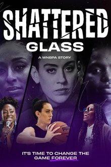 Shattered Glass: A WNBPA Story Shattered Glass: A WNBPA Story