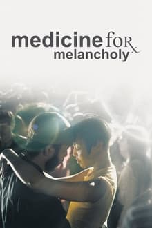 Poster do filme Medicine for Melancholy