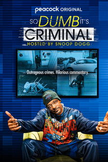 So Dumb Its Criminal Hosted by Snoop Dogg S01E01