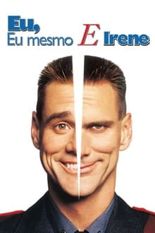 Poster do filme Me, Myself & Irene