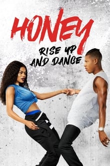 Honey: Rise Up and Dance movie poster