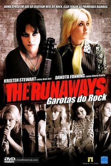 Poster do filme The Runaways: Garotas do Rock