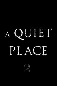 A Quiet Place 2