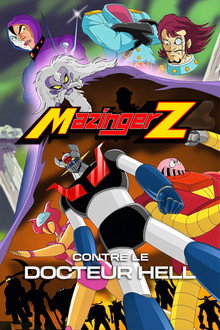 Mazinger Z contre le Docteur Hell
