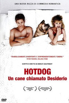 Hotdog - Un cane chiamato desiderio