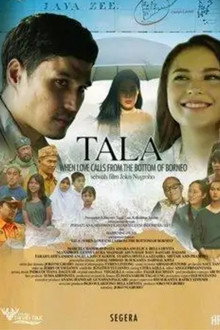 Tala: When Love Calls From the Bottom of Borneo