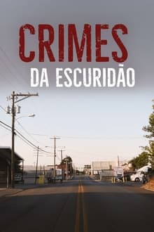 Poster da série Crimes da Escuridão