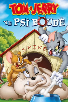 Tom a Jerry: Ve psí boudě