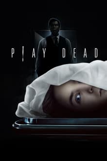 Poster do filme Play Dead: Nos Bastidores Da Morte