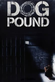 Dog Pound movie poster