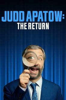 Poster do filme Judd Apatow: The Return