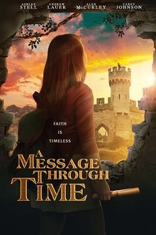 A Message Through Time A Message Through Time