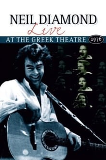 Poster do filme Neil Diamond : Live At the Greek Theatre 1976