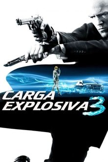 Assistir Carga Explosiva 3 Dublado ou Legendado Assistir Carga Explosiva 3 Dublado ou Legendado