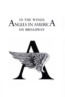 Poster do filme In the Wings: Angels in America On Broadway