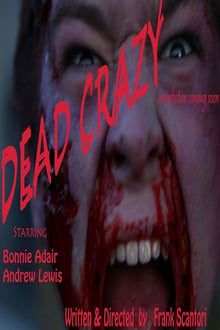 Poster do filme Dead Crazy