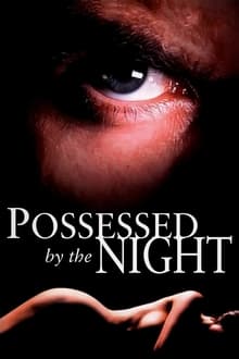 Possessed by the Night movie poster