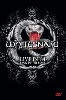 Poster do filme Whitesnake: Live in '84 - Back to the Bone