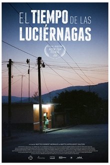 El Tiempo de las Luciérnagas