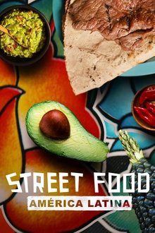 Street Food Latin America 1ª Temporada Complete