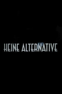 Keine Alternative