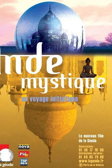 Inde mystique, le voyage initiatique de Neelkanth