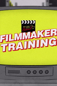 Filmmaker Training