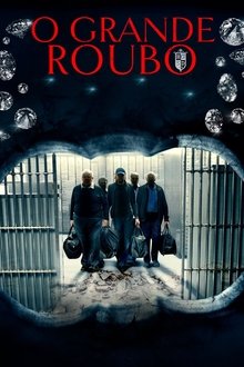 Poster do filme O Grande Roubo