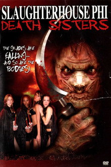 Slaughterhouse Phi: Death Sisters