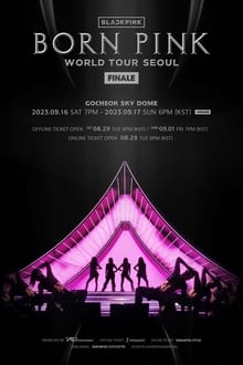 Poster do filme BLACKPINK WORLD TOUR [BORN PINK] FINALE IN SEOUL