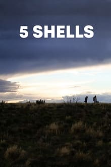 5 Shells movie poster
