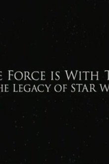 The Force Is with Them: The Legacy of 'Star Wars'