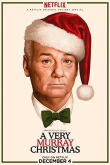 A Very Murray Christmas A Very Murray Christmas