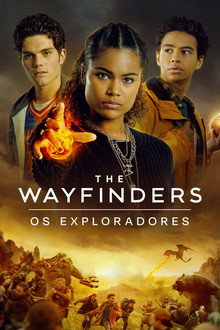 The Wayfinders: Os Exploradores