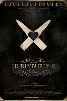 When The Hurlyburly's Done