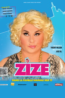 Zize La Famille Mamma Mia !!!