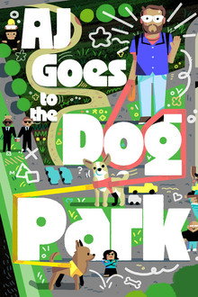 AJ Goes to the Dog Park