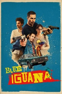Blue Iguana (2018)