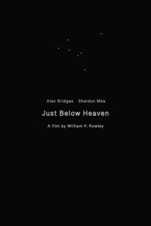 Just Below Heaven